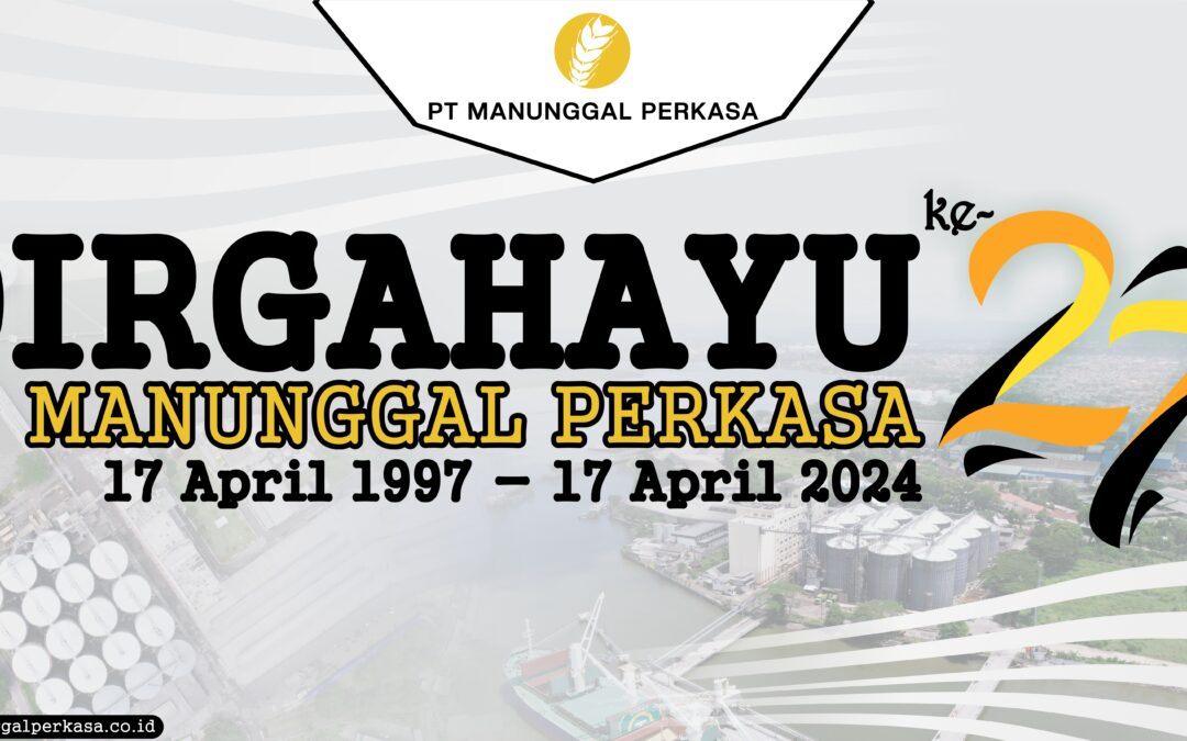 The Celebration of PT Manunggal Perkasa’s 27th Anniversary